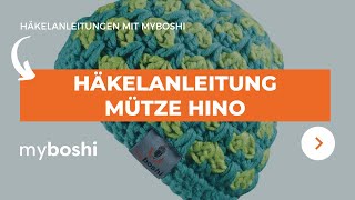 Häkelanleitung Mütze Hino  myboshi [upl. by Brew]