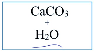 Equation for CaCO3  H2O Calcium carbonate  Water [upl. by Gaul]