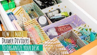 DIY Drawer Dividers for Desk Organizing Tips and Tricks [upl. by Llenyar]