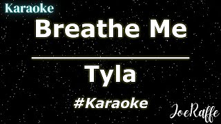 Tyla  Breathe Me Karaoke [upl. by Llenoil]