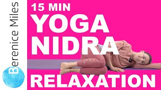 Yoga Nidra for RELAXATION 15 minute Powerful Guided Yoga Meditation for Deep Relaxation [upl. by Meggi97]