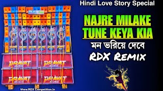 Najre Milake Tune Keya Kia  Hindi Love Story Songs Special RDXCompetition [upl. by Stevana]