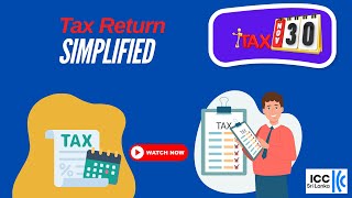 Tax return simplified  Easy tax return filing  Individual income tax return  ICCSL [upl. by Greenquist235]