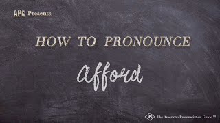 How to Pronounce Afford Real Life Examples [upl. by Loresz]