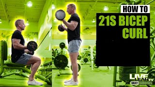 How To 21s Standing EZ Bar Biceps Curl Traditional vs Modified Sequence [upl. by Georglana]