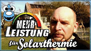 Leistungssteigerung für unsere Solarthermieanlage😀👍‍‍ [upl. by Nylarad]