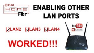 How to enable other LAN Ports PLDT Home Fibr [upl. by Carol]