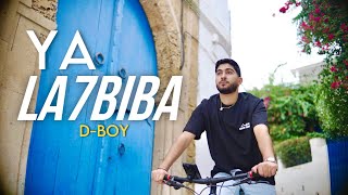 DBOY  Ya La7biba Official Music Video [upl. by Nylirej]