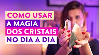 Como Escolher seus Primeiros Cristais e usálos no dia a dia [upl. by Endres]