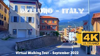 Belluno  Italy relaxing virtual walking tour 4K September 2022 [upl. by Griffiths]