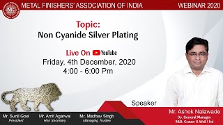 Webinar On Non Cyanide Silver Plating  04122020 [upl. by Olimpia]