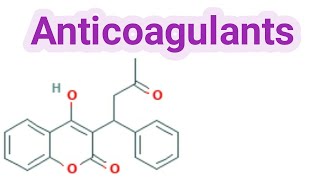 Anticoagulants  Medicinal Chemistry  III Pharm D  III B Pharm V Semester [upl. by Browning]