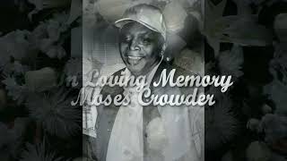 Celebration of Life  Moses Crowder  22 November 2024 [upl. by Samale61]