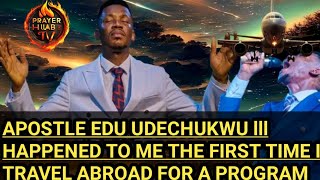 APOSTLE EDU UDECHUKWU lll My first ministration abroad apostleeduudechukwumessages [upl. by Uzia460]