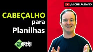 Como Fazer Cabeçalho na Planilha no EXCEL [upl. by Aynotahs527]