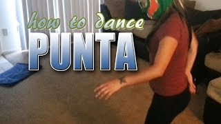 How to dance Punta [upl. by Asirehc]