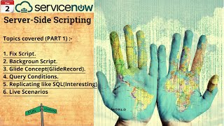 Day 2Servicenow Server Side Scripting  Servicenow Development  Fix Script  Glide Concept [upl. by Audi]