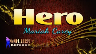 Hero  Mariah Carey  KARAOKE VERSION [upl. by Suruat]