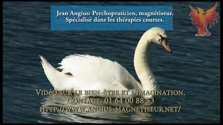 imagination et bienetre bien vivre par Jean Angius psychopraticien magnétiseur sophrologue [upl. by Nicole]