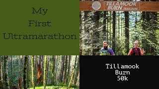 My First 50k Tillamook Burn [upl. by Yseult]