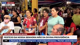 FESTEJO DA NOSSA SENHORA MÃE DA DIVINA PROVIDÊNCIA [upl. by Biagi429]