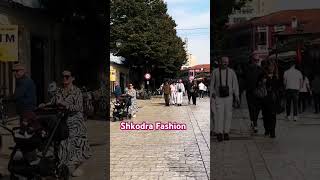 Wow nice to observe what fashion now in Europe Shkodra Albania travel shkodra albania [upl. by Beckett454]