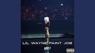 Lil Wayne Paint Job [upl. by Faux606]