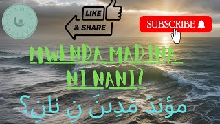 Mwenda Madina Ni Nani  Istamiul Qasidah [upl. by Maher]