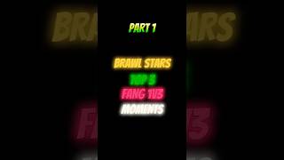 Brawl Stars Top 3 Fang 1v3 Moments  shorts brawlstars [upl. by Lederer]