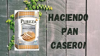 Haciendo PAN Casero con Harina Pureza [upl. by Acissey665]