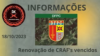 Informativo DFPC  Renovação de CRAFS vencidos  CR do CAC 2023 [upl. by Etiam]