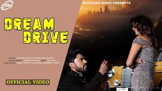 Dream Drive Official Music Video  Anand Rajput Shalini Rajput amp Aman Fugana  New Love Song 2024 [upl. by Refinne26]