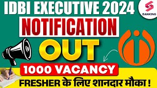 IDBI Executive Notification 2024  IDBI Executive Recruitment 2024  IDBI Notification 2024 Out [upl. by Kermie739]