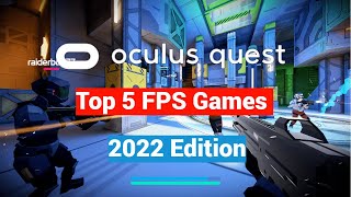 Oculus Quest 2 Top 5 FPS  Shooter Games for New Users  2022 Edition [upl. by El]