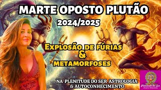 MARTE OPOSTO PLUTÃO EXPLOSÃO DE FÚRIAS amp METAMORFOSESastrologia marte plutão mapaastral [upl. by Fisken]