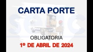 carta porte obligatoria a partir del 1 de abril de 2024 [upl. by Colson477]