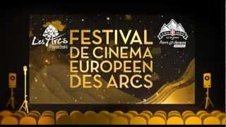 Bande Annonce Festival du Cinéma Européen des Arcs 2012 [upl. by Craven]