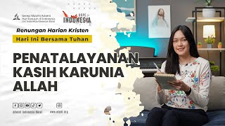 PENATALAYANAN KASIH KARUNIA ALLAH  RENUNGAN HARIAN KRISTEN [upl. by Crista]