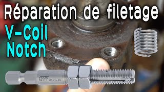 Réparer un filetage 👉 Comparaison de 2 méthodes  Vcoil Notch 🆚 Traditionnel Vcoil Völkel [upl. by Llamaj]