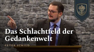 Das Schlachtfeld der Gedankenwelt  Peter Schild [upl. by Stichter]