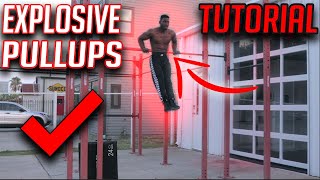 EXPLOSIVE Pullups Tutorial Build Strength amp Power [upl. by Bowrah]