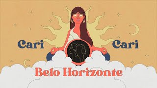 Cari Cari  Belo Horizonte Official Video [upl. by Clancy]