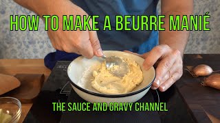 How to Thicken a Sauce  How to make a Beurre Manié  Beurre Manié  Silky Smooth Gravy [upl. by Okoyk]