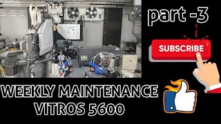 WEEKLY MAINTENANCE VITROS 5600 [upl. by Dnomayd]