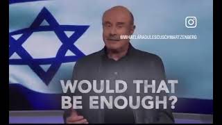 Israel the oppressor The truth Dr Phil [upl. by Eatton115]