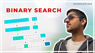 Binary Search Algorithm  Theory  Code [upl. by Ataliah]