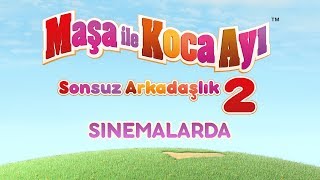 Maşa ile Koca Ayı Sonsuz Arkadaşlık 2” Sinemalarda 🎬 [upl. by Littman]