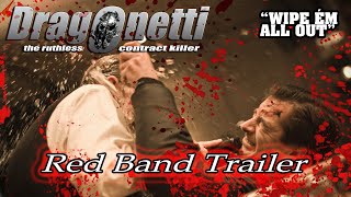 Dragonetti  The Ruthless Contract Killer 2010 Red Band Trailer [upl. by Hplar]