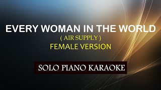 EVERY WOMAN IN THE WORLD  FEMALE VERSION   AIR SUPPLY  COVERCY [upl. by Bekaj]