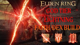 Elden Ring GOD TIER Lightning FaithDex Build Guide INSANE DAMAGE [upl. by Sailesh]